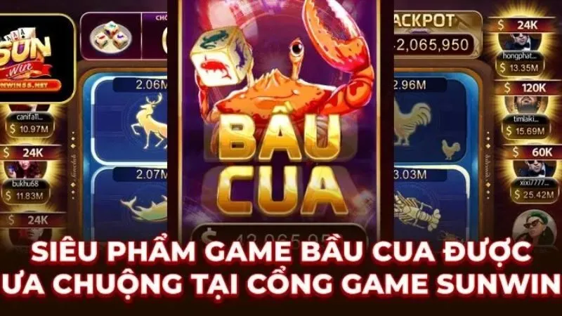 Sunwin là nhà cái uy tín để người chơi lựa chọn khi tham gia game nổ hũ bầu cua