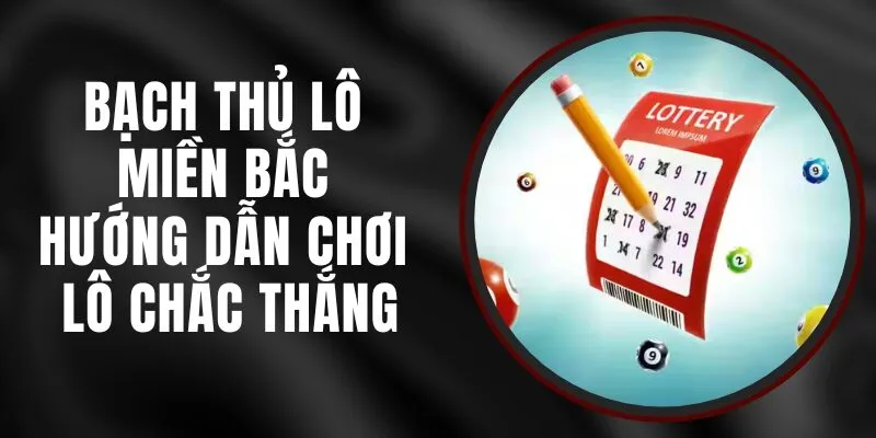 Ứng dụng ngay cách nuôi lô bạch thủ khung 4 ngày để trúng đậm